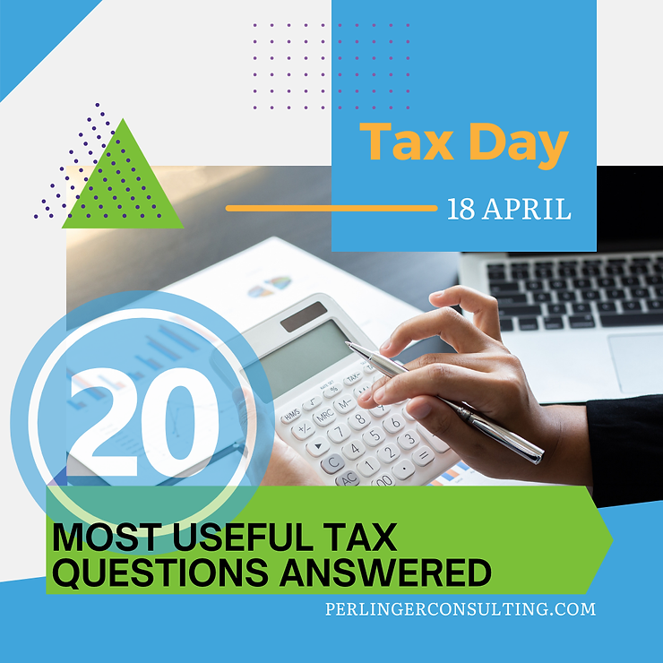 Image of a person using a calculator with text overlay "tax day 18 april" and "20 most useful tax questions answered" on a graphic background with the logo of perlinger consulting.