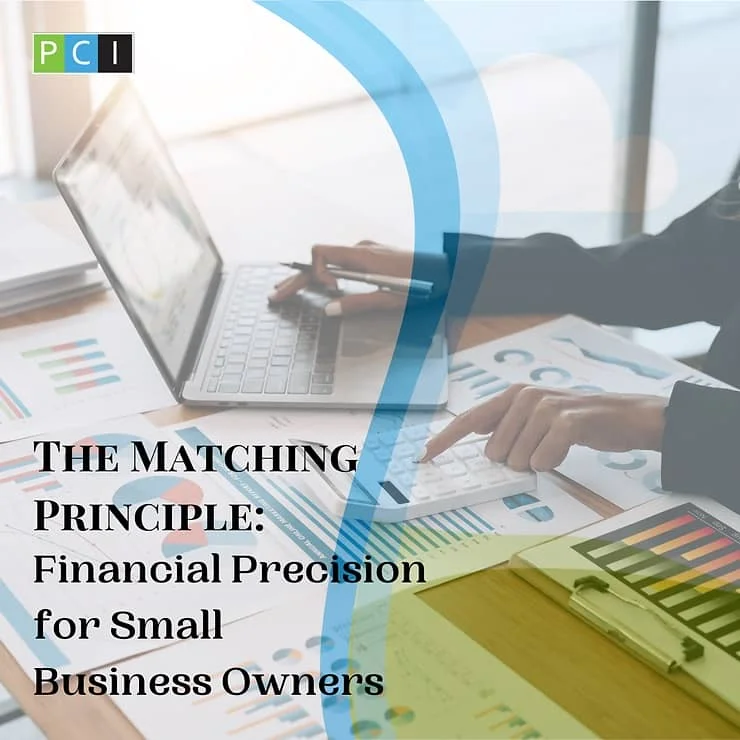 A businessperson working with financial documents on a desk, overlaid with text about "the matching principle: financial precision for small business owners" and a blue swirl design.