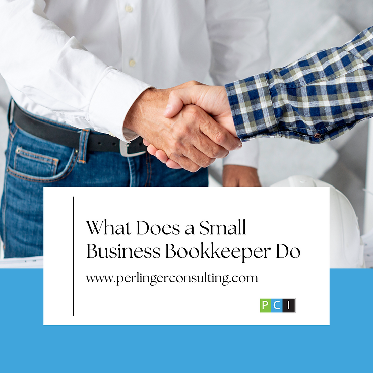 Two individuals shaking hands over a desk, with text discussing the role of a small business bookkeeper and the website, perlingerconsulting.com.